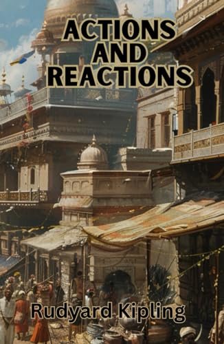 Actions and Reactions von Independently published